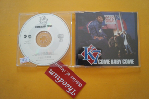 K7 Come Baby Come (Maxi CD)