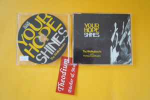 Walkabouts Your Hope shines (Maxi CD)