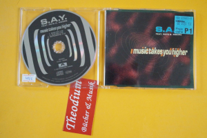 S.A.Y. feat Pete D. Moore Music takes you higher (Maxi CD)