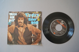 Wolfgang Petry Wenn ich geh (Vinyl Single 7inch)