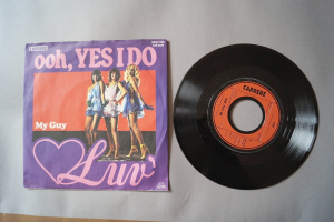 Luv Ooh yes I do (Vinyl Single 7inch)