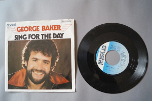 George Baker Sing for the Day (Vinyl Single 7inch)