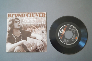 Bernd Clüver Frieden braucht auch ein Rebell (Vinyl Single 7inch)
