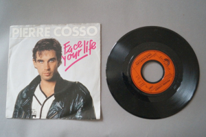Pierre Cosso Face Your Life (Vinyl Single 7inch)