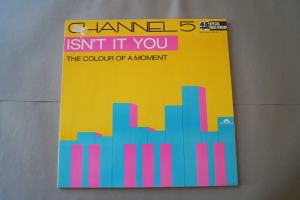 Channel 5 Isn´t it you (Vinyl Maxi Single)