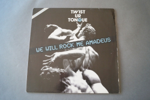 Twist ur Tongue We will rock me Amadeus (Vinyl Maxi Single)