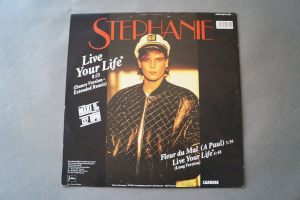 Stephanie Live your Life (Vinyl Maxi Single)