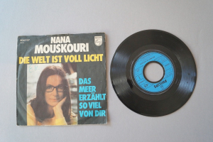 Nana Mouskouri Die Welt ist voll Licht (Vinyl Single 7inch)