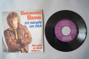 Bernhard Brink Ich kämpfe um dich (Vinyl Single 7inch)