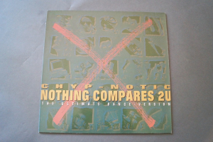 Chyp-Notic Nothing compares 2 U (Vinyl Maxi Single)
