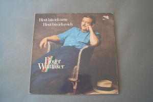 Roger Whittaker Heut bin ich reich heut bin ich arm (Vinyl LP)