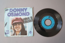 Donny Osmond I have a Dream (Vinyl Single 7inch)