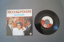 Ricchi & Poveri Piccolo Amore (Vinyl Single 7inch)