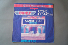 Chilly Come let´s go (Vinyl Maxi Single)