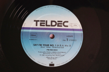 Princess Say I´m your No. 1 (H.R.H. Mixes) (Vinyl Maxi Single)
