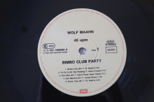 Wolf Maahn Bimbo-Club Party (Vinyl Maxi Single)