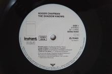 Roger Chapman The Shadow knows (Vinyl LP)
