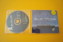 Blue Nature A Life so changed (Dance Mix) (Maxi CD)