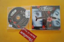2 Young Crimson & Clover (Maxi CD)