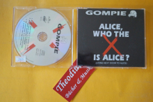 Gompie Alice who the X is Alice (Maxi CD)