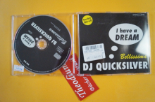 DJ Quicksilver I have a Dream (Maxi CD)