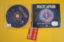 Magic Affair Give me all Your Love (Maxi CD)