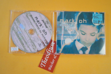 Mark Oh Droste hörst Du mich (Maxi CD)