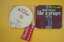 Mad House Like a Prayer (Maxi CD)