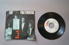 Pretenders Don´t get me wrong (Vinyl Single 7inch)