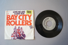 Bay City Rollers Love me like I love You (Vinyl Single 7inch)