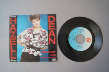 Hazell Dean Whatever I do (Vinyl Single 7inch)