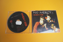 No Mercy When I die (Maxi CD)