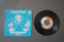 Pussycat Mississippi (Vinyl Single 7inch)