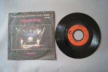 Barclay James Harvest Life is for living (Vinyl Single 7inch)
