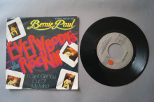 Bernie Paul Everybody´s Rockin (Vinyl Single 7inch)