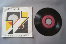 Change Let´s go together (Vinyl Single 7inch)