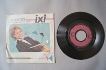 Ixi Handkuss (Vinyl Single 7inch)