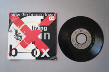 Living in a Box Blow the House down (Vinyl Single 7inch)