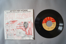Mike Krüger Seit ich hier wohne (Vinyl Single 7inch)