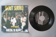 Secret Service Dancing in Madness (Vinyl Single 7inch)