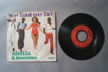 Sheila & B. Devotion You light my Fire (Vinyl Single 7inch)