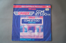 Chilly Come let´s go (Vinyl Maxi Single)