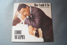 Eddie Murphy How could it be (Vinyl Maxi Single)