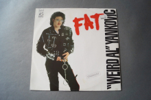 Weird Al Yankovic Fat (Multicoloured Vinyl Maxi Single)