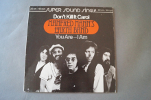 Manfred Mann´s Earth Band Don´t Kill it Carol (Vinyl Maxi Single)