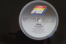 Bang You´re the One (Vinyl Maxi Single)
