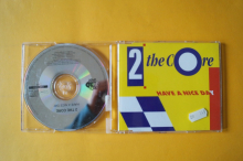 2 the Core Have a nice Day (Maxi CD)